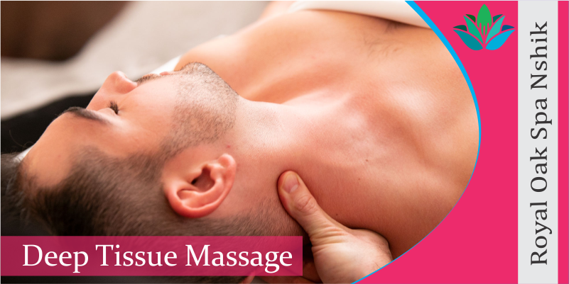 Deep Tissue Massage in Nashik